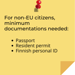 For non-EU citizens, minimum documentations needed